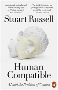 Obrazek Human Compatible AI and the Problem of Control