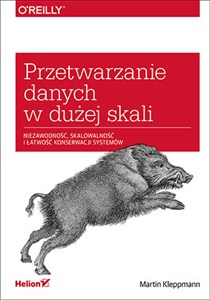 Obrazek Przetwarzanie danych w dużej skali. Niezawodność, skalowalność i łatwość konserwacji systemów Niezawodność, skalowalność i łatwość konserwacji systemów