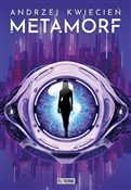 Polska książka : Metamorf - Andrzej Kwiecień