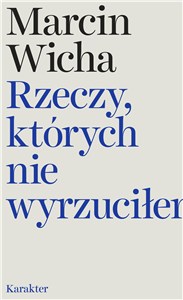 Obrazek Rzeczy, których nie wyrzuciłem