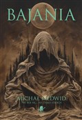Zobacz : Bajania - Michał Medwid