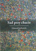 Sad przy c... - Edmund Jankowski - buch auf polnisch 
