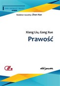 Polska książka : Prawość - Xiang Liu, Gang Xue