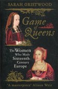 Game of Qu... - Sarah Gristwood -  Polnische Buchandlung 