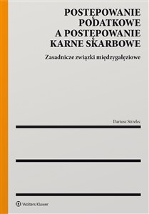 Bild von Postępowanie podatkowe a postępowanie karne skarbowe
