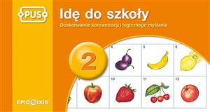 Obrazek PUS Idę do szkoły 2 Doskonalenie koncentracji i logicznego myślenia