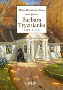 Barbara Tr... - Maria Rodziewiczówna -  Książka z wysyłką do Niemiec 