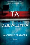 Ta dziewcz... - Michelle Frances - Ksiegarnia w niemczech