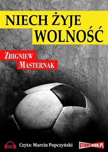Obrazek [Audiobook] Niech żyje wolność
