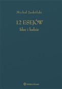 Zobacz : 12 esejów ... - Michał Jaskólski