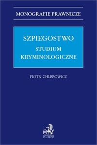 Obrazek Szpiegostwo. Studium kryminologiczne