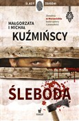 Śleboda - Małgorzata Kuźmińska, Michał Kuźmiński - buch auf polnisch 