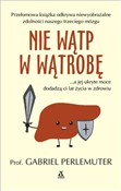 Nie wątp w... - Gabriel Perlemuter -  polnische Bücher
