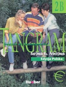 Bild von Tangram 2B Kursbuch und Arbeitsbuch Liceum ogólnokształcące Zakres rozszerzony