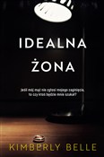 Polnische buch : Idealna żo... - Kimberly Belle