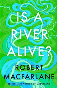 Bild von Is a River Alive?
