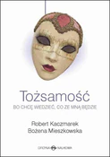 Polnische buch : Tożsamość ... - Robert Kaczmarek, Bożena Mieszkowska