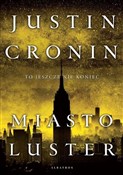 Miasto lus... - Justin Cronin -  Polnische Buchandlung 
