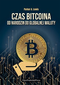 Bild von Czas Bitcoina Od narodzin do globalnej waluty