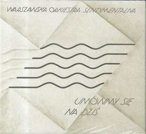 Obrazek Umówimy się na dziś CD