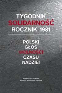 Bild von Tygodnik Solidarność rocznik 1981 Polski głos wolności w czasie nadziei