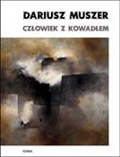 Zobacz : Człowiek z... - Dariusz Muszer