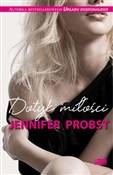 Dotyk miło... - Jennifer Probst - buch auf polnisch 