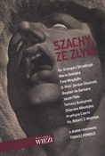 Zobacz : Szachy ze ... - Tomasz Ponikło