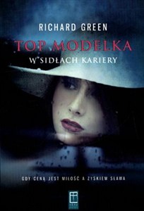 Obrazek Top modelka W sidłach kariery