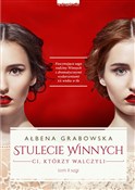 Książka : Stulecie W... - Ałbena Grabowska