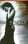 Książka : Zapach ced... - Ann-Marie MacDonald
