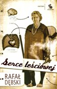 Polnische buch : Serce teśc... - Rafał Dębski