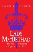 Książka : Lady MacBe... - Isabelle Schuler