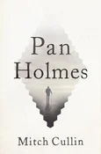 Zobacz : Pan Holmes... - Mitch Cullin