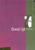 Książka : Oswoić lęk... - Marshall J. Cook