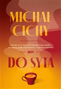 Zobacz : Do syta - Michał Cichy