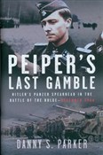 Polska książka : Peiper’s L... - Danny S. Parker