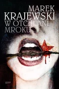 W otchłani... - Marek Krajewski -  Polnische Buchandlung 