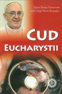 Bild von Cud Eucharystii Medytacje o Najświętszym Sakramencie