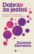 Dobrze, że... - Zuzanna Ziomecka -  fremdsprachige bücher polnisch 