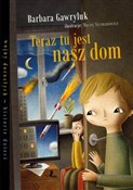 Zobacz : Teraz tu j... - Barbara Gawryluk