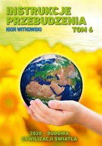 Bild von Instrukcje przebudzenia Tom 6 2020 - budowa cywilizacji światła