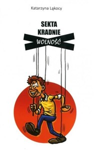 Obrazek Sekta kradnie wolność