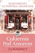 Cukiernia ... - Małgorzata Adamczyk-Gutowska - buch auf polnisch 