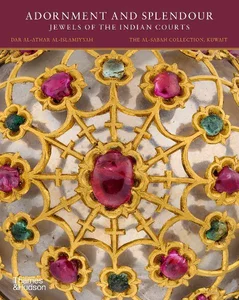 Obrazek Adornment and Splendour Jewels of the Indian Courts