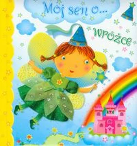 Obrazek Mój sen o wróżce