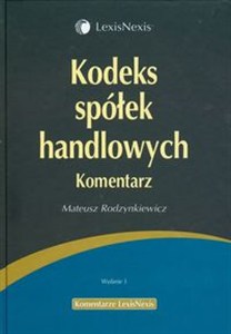 Obrazek Kodeks spółek handlowych Komentarz Stan prawny na 4 maja 2009