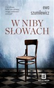 Zobacz : W Nibysłow... - Ewa Szumilewicz