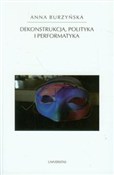 Dekonstruk... - Anna Burzyńska - buch auf polnisch 