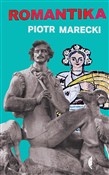 Zobacz : Romantika - Piotr Marecki